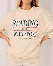 Load image into Gallery viewer, CREW NECK LONG SLEEVE "READING IS MY DAILY SPORT" SWEATSHIRT
